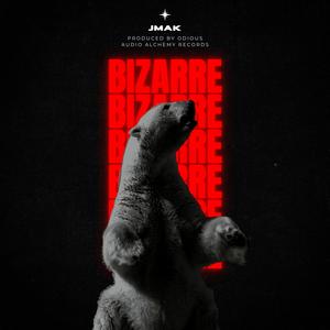 Bizarre (Explicit)