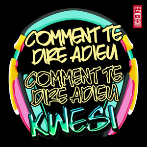 Comment te dire adieu