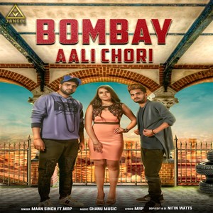 Bombay Aali Chori