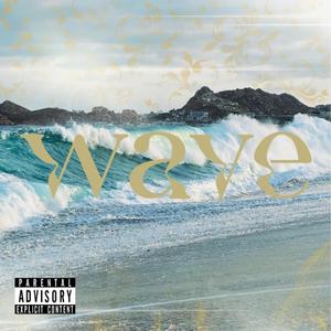 Wave (feat. Strech Dinero & Trezzo) [Explicit]