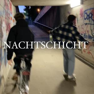 Nachtschicht (Explicit)