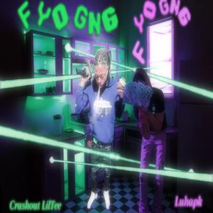 F yo gng (feat. LilTee) [Explicit]