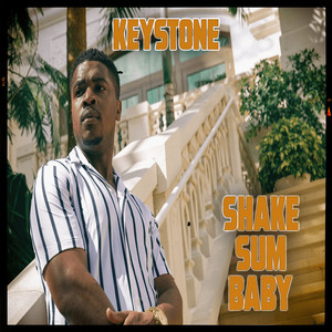 Shake Sum Baby (Explicit)