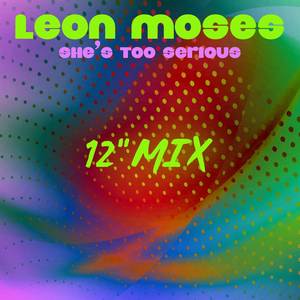 She's Too Serious (12" Mix)