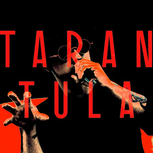 Tarantula (Explicit)
