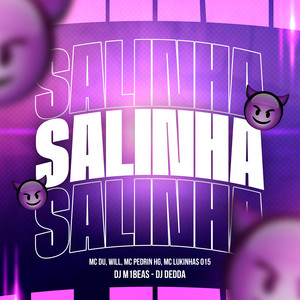 Salinha (Explicit)