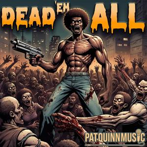 Dead'em All (feat. Lachi Trill) [Explicit]