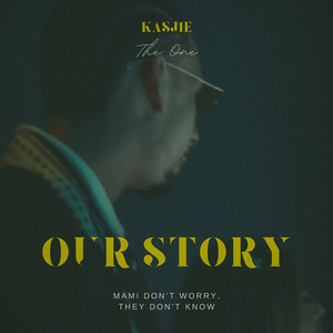 Our Story (Explicit)