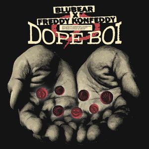 DOPE BOI(feat. Blubear) (Explicit)