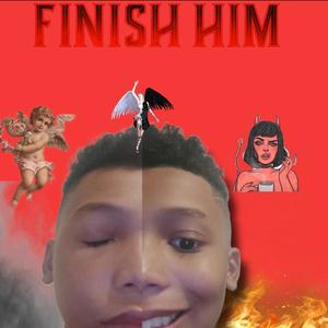 FINISH HIM(feat. Kiko Beats) (Explicit)