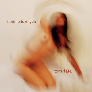 Tom Faia - You Were Just Hoping