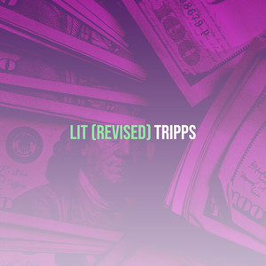 Lit (Revised) [Explicit]