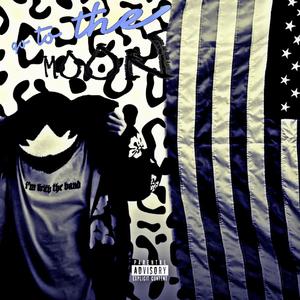 Go to the moon (feat. Marsii & murdaflix) (Explicit)