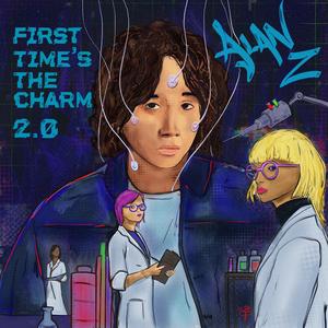 First Time's The Charm 2.0 (Explicit)