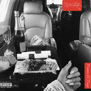 We Rich (Explicit)