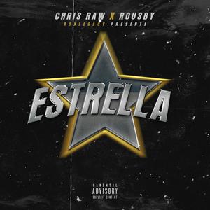 ESTRELLA(feat. Chris Raw)