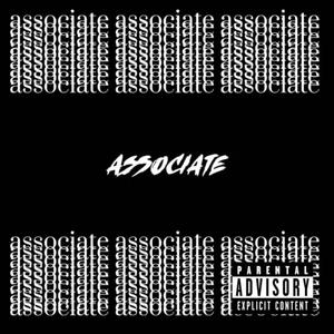associate (feat. Dncjd) (Explicit)