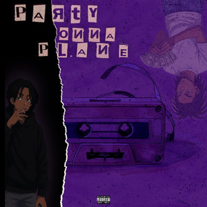 Party Onna Plane (Explicit)