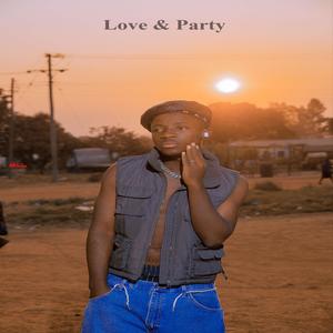 Love & Party (Explicit)