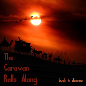 The Caravan Rolls Along