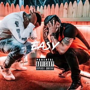 Easy (feat. Chris de la Cruz) (Explicit)