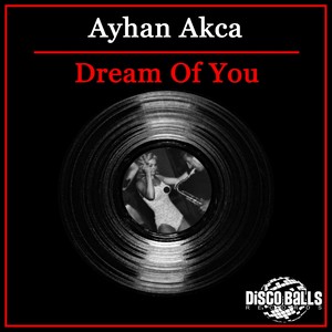 Dream Of You (Original Mix)