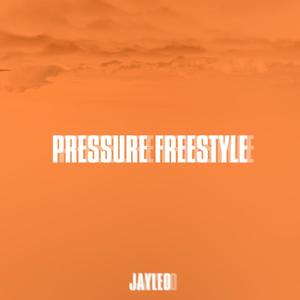 Pressure Freestyle (Explicit)