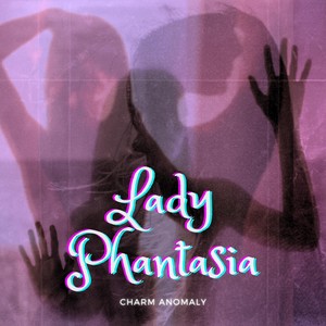 Lady Phantasia