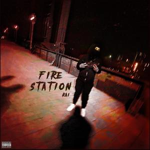 FIRE STATION (feat. Prod.suli & theevoni) (Explicit)