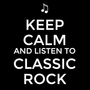 Keep Calm and Listen to Classic Rock