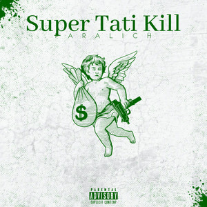 Super Tati Kill (Explicit)