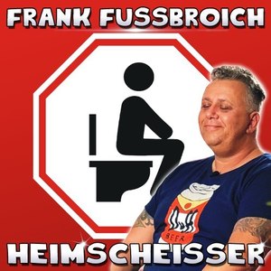 Heimscheisser