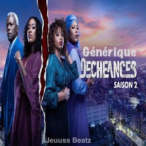 Générique Déchéances Saison 2