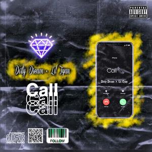 Call (feat. Lil Tyan) (Explicit)