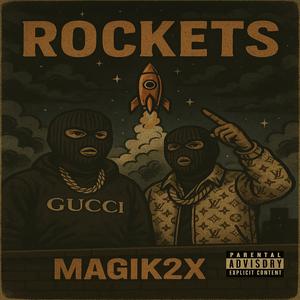 Rockets (Explicit)