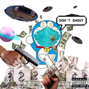 Don’t Shoot