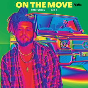 On the move(feat. Raw-B) (Remix)