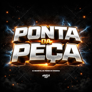 Ponta da Peça (Explicit)
