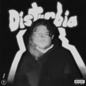 DISTURBIA (Explicit)