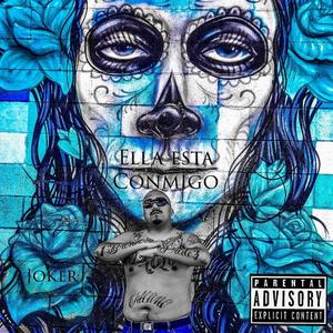 Ella esta Conmigo (Explicit)