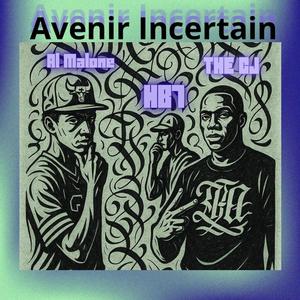 AVENIR INCERTAIN (feat. HB7 & CJ LE BÉBÉ) (Explicit)