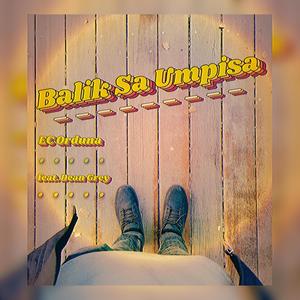 Balik Sa Umpisa (feat. Dean Grey)