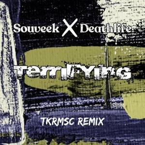 Terrifying (TKRMSC REMIX|Extended Mix)