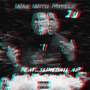 war with myself 2.0 (Explicit)