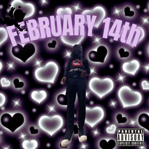 february 14th (Explicit)