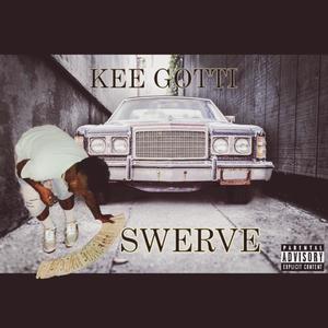 Swerve (Explicit)