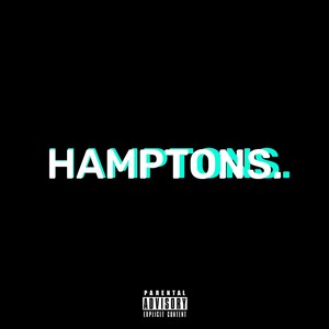 Hamptons (Explicit)