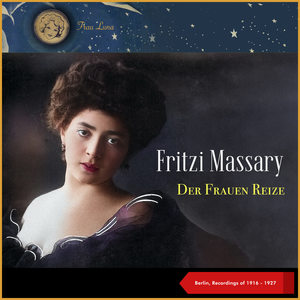 Der Frauen Reize (Berlin, Recordings of 1916 - 1927)