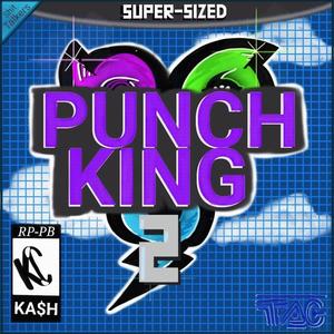 Punch King 2 Reloaded (Explicit)