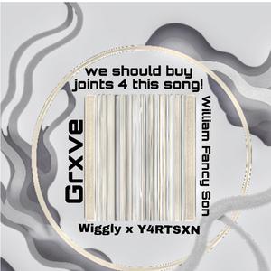 we should buy joints 4 this song! (feat. William Fancy Son, Wiggly & Y4RTSXN) [Explicit]